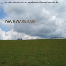 Dave Wakeham - Achtern Diek